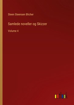 Samlede noveller og Skizzer