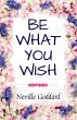 Be What You Wish - Bild 1