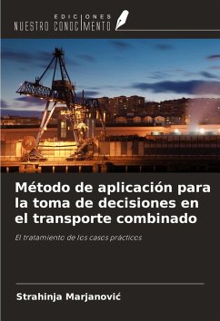 Cover Método de aplicación para la toma de decisiones en el transporte combinado