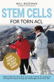 Stem Cells for Torn ACL Stem Cells for Torn ACL
