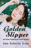 The Golden Slipper and Other Problem The Golden Slipper and Other Problem