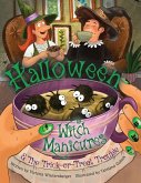 Halloween Witch Manicures & The Trick-or-Treat Trouble