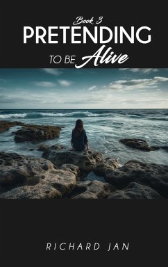 Pretending to Be Alive - Jan, Richard