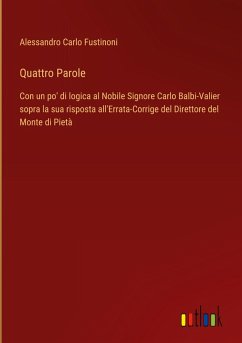 Quattro Parole - Fustinoni, Alessandro Carlo