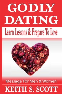 Godly Dating - Scott, Keith S.