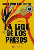 La liga de los presos La liga de los presos