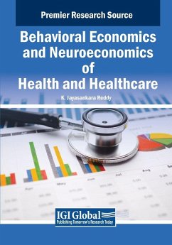Cover Behavioral Economics and Neuroeconomics of Health and Healthcare