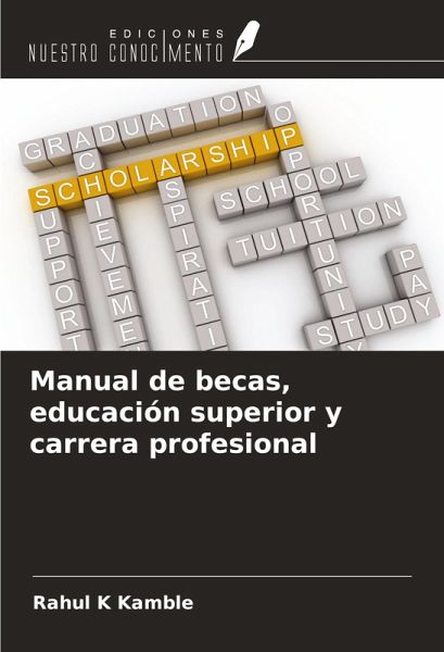 Manual de becas, educación superior y carrera profesional