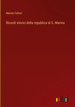 Ricordi storici della republica di S. Marino - Fattori, Marino