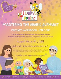 Mastering the Arabic Alphabet - Salman, Widad; Joudeh, Kawthar