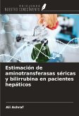 Estimación de aminotransferasas séricas y bilirrubina en pacientes hepáticos