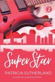 Superstar. Parte 2 Superstar. Parte 2