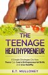 The Teenage Healthypreneur - Bild 1