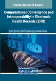 Computational Convergence and Interoperability in Electronic Health Records (EHR)