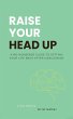 Raise Your Head Up - Bild 1