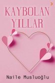 Kaybolan Yillar Kaybolan Yillar
