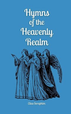 Hymns of the Heavenly Realm - Seraphim, Elias