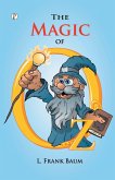 The Magic of OZ The Magic of OZ