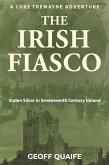 The Irish Fiasco The Irish Fiasco