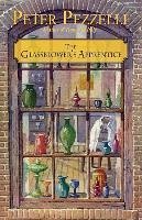 The Glassblower's Apprentice - Pezzelli, Peter