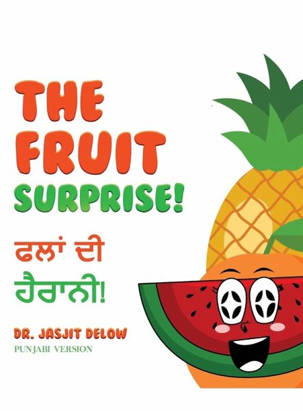 The Fruit Surprise! The Fruit Surprise!