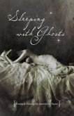 Sleeping with Ghosts Sleeping with Ghosts