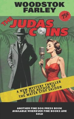 The Judas Coins - Farley, Woodstok