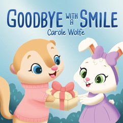 Goodbye with a Smile - Wolfe, Carole