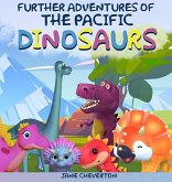 Further Adventures Of The Pacific Dinosaurs