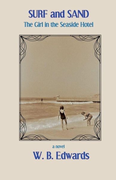 Surf and Sand, The Girl In The Seaside Hotel