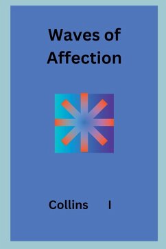 Waves of Affection - I, Collins