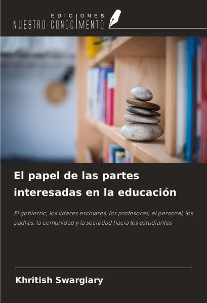 El papel de las partes interesadas en la educación