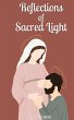 Reflections of Sacred Light - Bild 1
