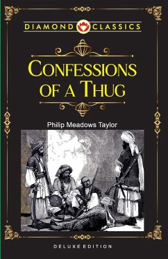 Confessions of a Thug - Taylor, Philip Meadows