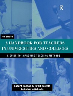 Handbook for Teachers in Universities and Colleges - Newble, David; Cannon, Robert