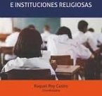 Historia de la educación e instituciones religiosas Historia de la educación e instituciones religiosas