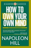 How to Own Your Own Mind