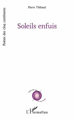 Soleils enfuis - Thibaud, Pierre