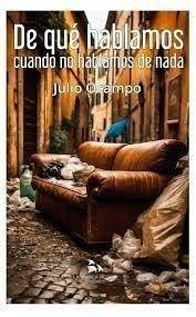 Cover De Qué Hablamos Cuando No Hablamos De Nada