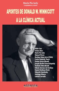 Aportes de Donald W. Winnicott a la clínica actual - Catz, Hilda; Flores, Manuel; Katz, Solana