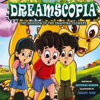 DREAMSCOPIA THE INVASION OF THE SNAPPING FLOWERS
