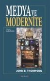 Medya ve Modernite Medya ve Modernite
