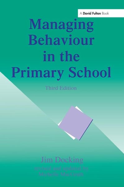 Managing Behaviour in the Primary School Managing Behaviour in the Primary School
