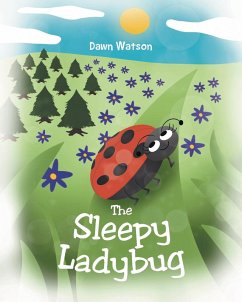 The Sleepy Ladybug - Watson, Dawn