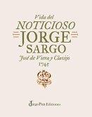 Vida del noticioso Jorge Sargo Vida del noticioso Jorge Sargo