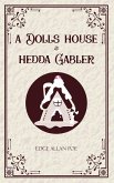 A Dolls House & Hedda Gabler A Dolls House & Hedda Gabler