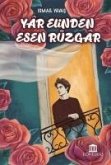 Yar Elinden Esen Rüzgar Yar Elinden Esen Rüzgar
