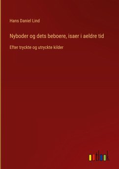 Nyboder og dets beboere, isaer i aeldre tid - Lind, Hans Daniel