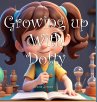 Growing up with Dotty - Bild 1