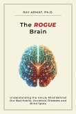 The Rogue Brain The Rogue Brain